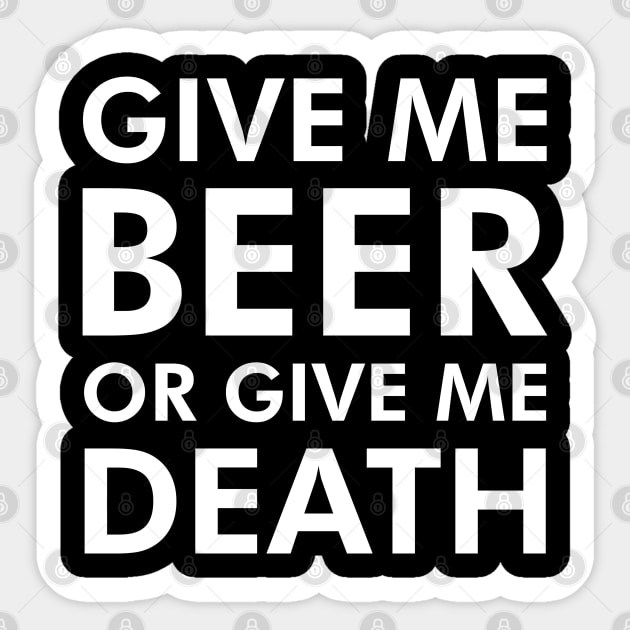 Funny Beer Or Death Sticker by UncagedUSA